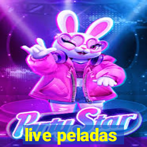 live peladas